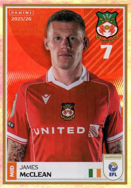 #462 James McClean (Wrexham) Panini EFL 2025/26 Sticker Collection