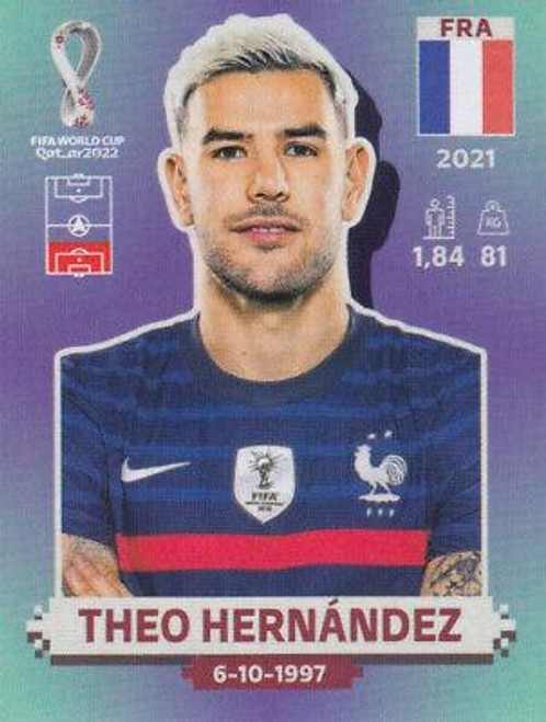 #FRA6 Theo Hernández (France) Panini Qatar 2022 World Cup Sticker Collection #FRA6 Theo Hernández (France) Panini Qatar 2022 World Cup Sticker Collection