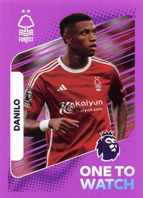 #517 Danilo ONE TO WATCH (Nottingham Forest) Panini Premier League 2024 Sticker Collection