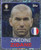 #LEG8 Zinedine Zidane (France) Topps Euro 2024 Sticker Collection TOPPS FOIL PARALLEL