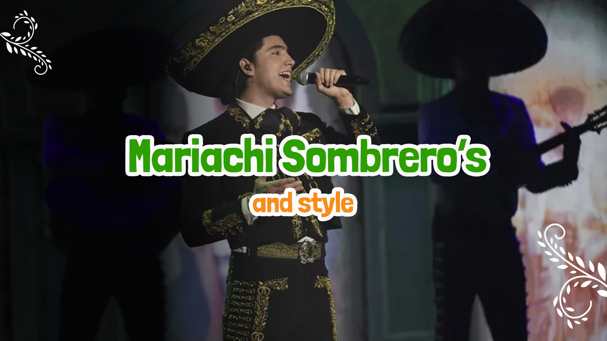 How to Choose the Perfect Mariachi Sombrero for Your Style