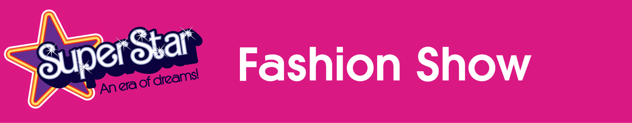 FASHION SHOW