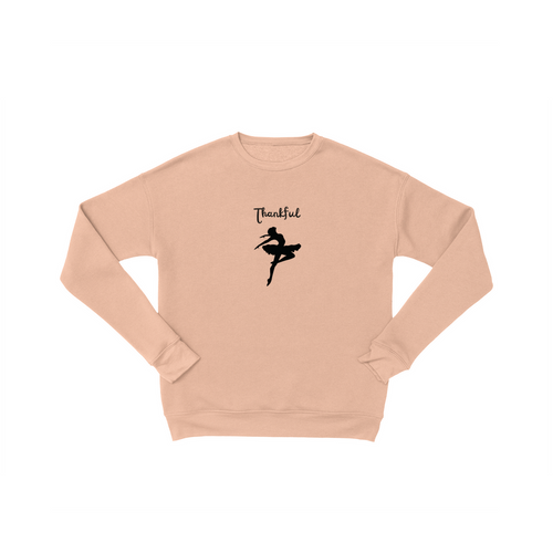 thankful ballerina Unisex Sweatshirt