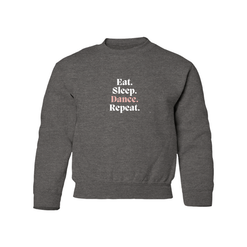 eat sleep dance repeat Youth Sweatshirt