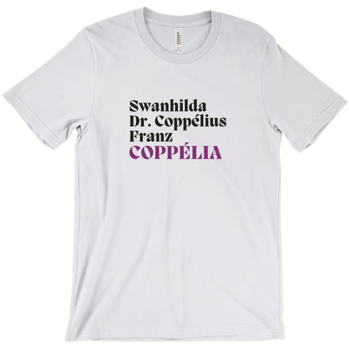 coppelia cast Unisex Tee