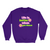 life is better when you dance Unisex Sweatshirt