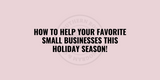 4 Ways to Help Small Businesses | Shop at The Southern Rose