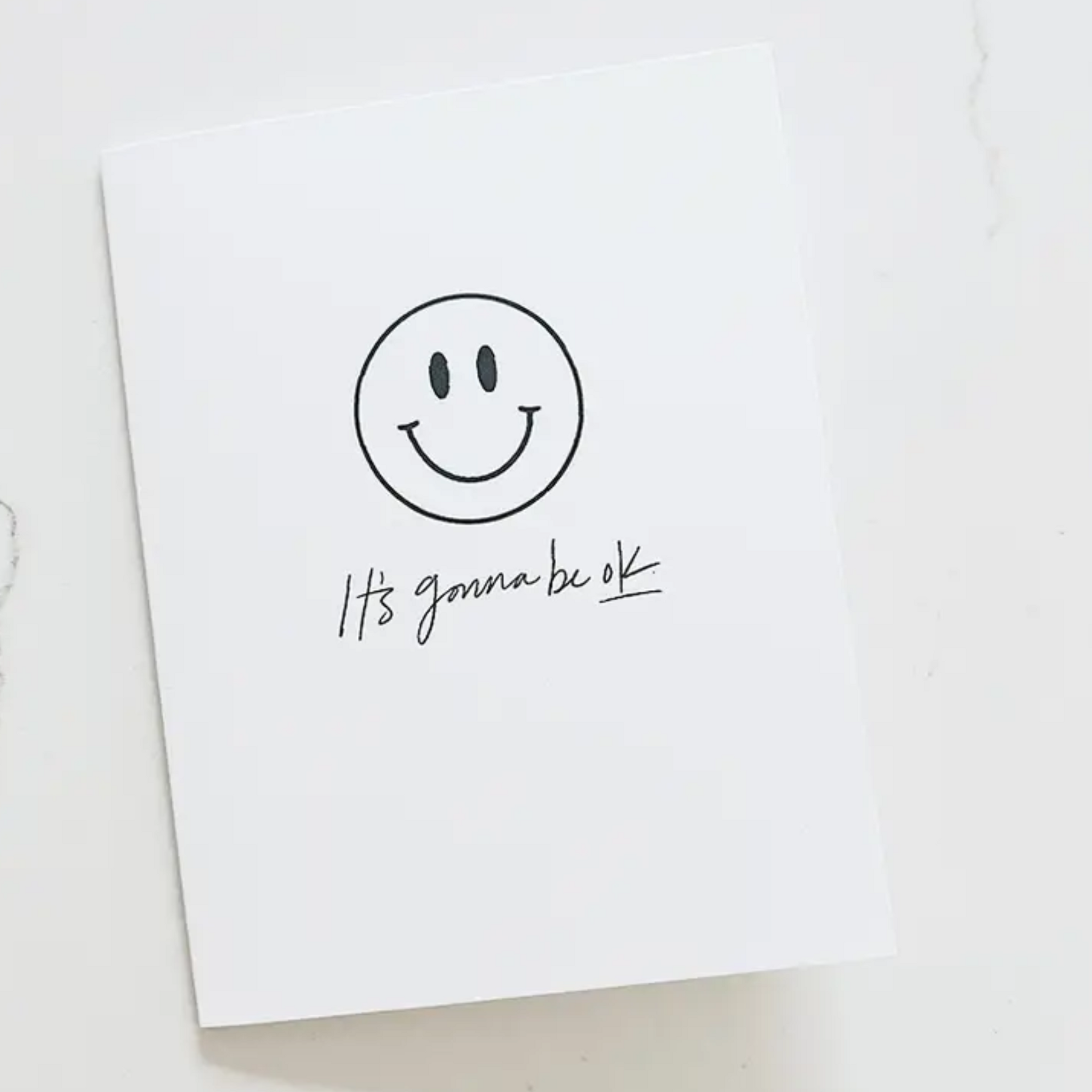 Smile It's Gonna Be Ok Greeting Card