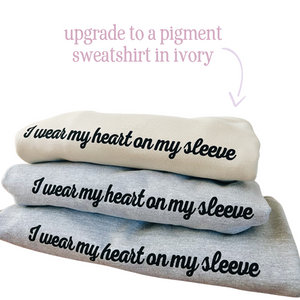 Made to Order | Heart on My Sleeve Crewneck Sweatshirt 