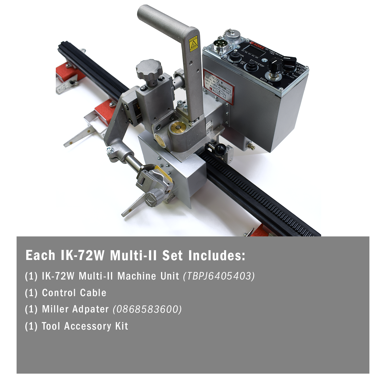 IK-72 Multi-II Kit Inclusions