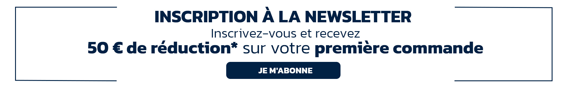 Économisez 50 € dès 250 € d’achat