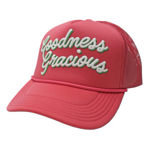 Local Girl's Goodness Gracious Foam Trucker Hat by Local Boy