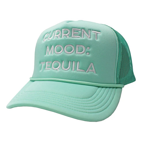 Local Girl Current Mood: Tequila Foam Trucker Hat by Local Boy