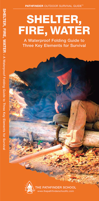 Shelter, Fire, Water