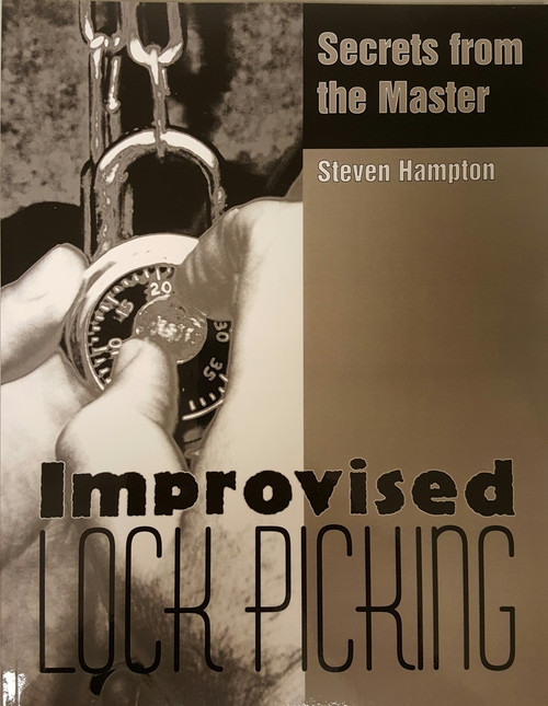 Improvised Lock Picking Secrets from the Master