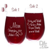 Mother's Day Mom you are the World Wine Glass by Design Imagery Engraving