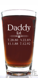 Daddy Est Beer Glass with 3 Birthdates in Font 10
