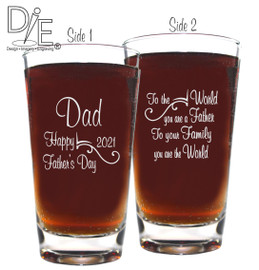 Dad you are the World Beer Glass by Design Imagery Engraving