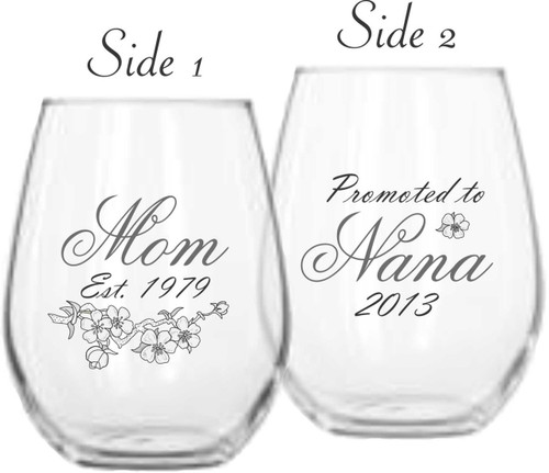 Cherry Blossom Engraved Mom promoted to Nana Stemless Wine Glass - Double Side Engraved, Personalized with title, font and years