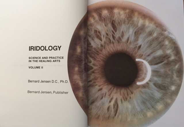 Iridology: The Science and Practice in the Healing Arts, Volume II
