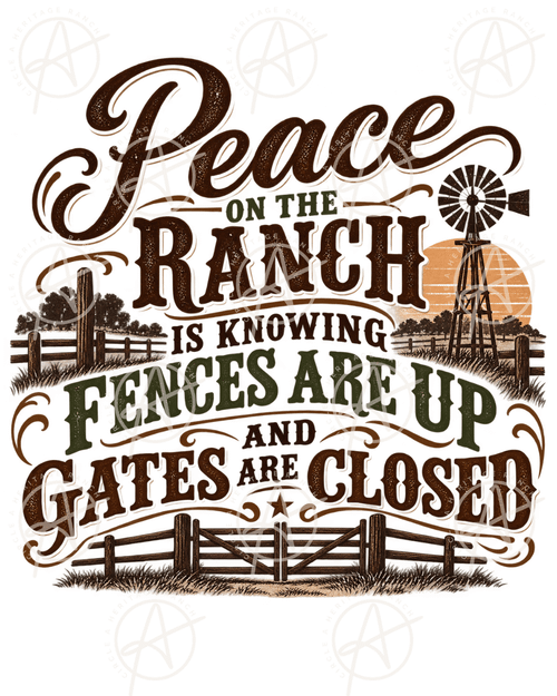 peace on the ranch png, fences up gates closed png, fences are up gates are closed, ranch saying png, ranch life png, western ranch png, rustic western png, vintage ranch png, Texas ranch png, cowboy png, rancher png, ranch wife png, cattle ranch png, farmer png, farm life png, country life png, ranch humor png, country saying png, ranch gate png, wooden gate png, windmill png, western windmill png, ranch fence png, cattle fence design, pasture png, sunset ranch png, vintage western design, western shirt design, ranch shirt png, cowboy shirt design, rancher gift, cattle rancher gift, country man png, western sublimation png, ranch sublimation design, rustic farmhouse png, homestead png, country living png, rural life png, ranch decor design, vintage Texas png, country western png, farm ranch png, ranch gate saying, country lifestyle design