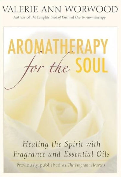 Aromatherapy for the Soul