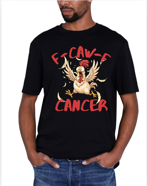 F-Caw-F Cancer Fundraiser Tshirt
