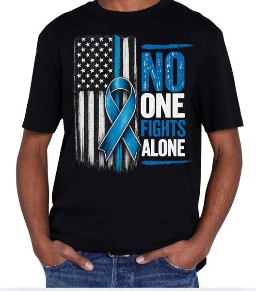 No One Fights Alone Cancer Fundraiser Tshirt