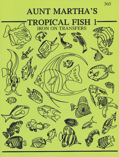 Aunt Martha's® Embroidery Transfer Pattern #360 Tropical Fish Aunt Martha's® Embroidery Transfer Pattern #360 Tropical Fish