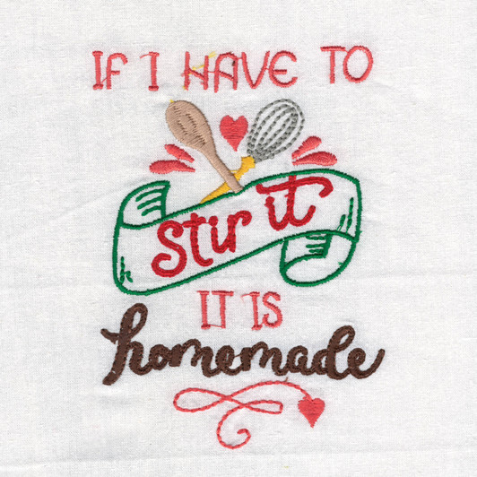 Aunt Martha's® Dirty Laundry tea towel - If I Have To Stir It... It Is Homemade.