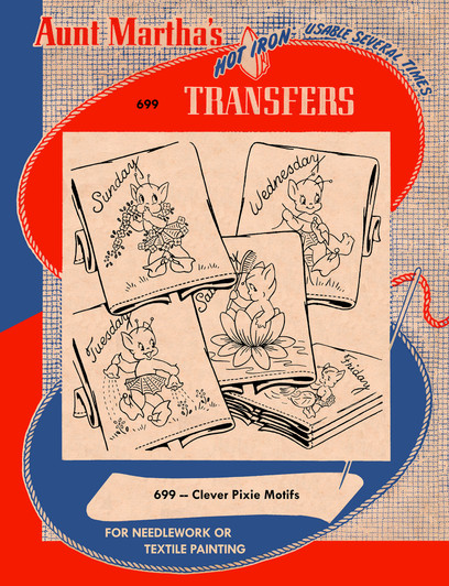 Aunt Martha's® #699 Clever Pixie Motifs vintage iron-on embroidery transfer pattern featuring seven whimsical Pixies performing traditional Days of the Week household chores.