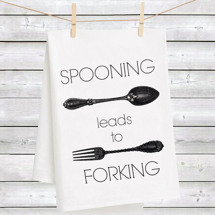 Adult Humor Flour Sack Tea Towel - Spooning leads to Forking