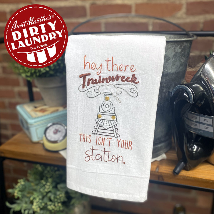 Aunt Martha's® Dirty Laundry tea towel + card. Hey There Trainwreck... This Isn't Your Station!