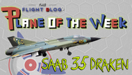 Plane of the Week: Saab 35 Draken