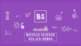 Bicycle Science Vol.4: Electronic Gears