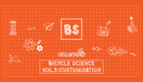 Bicycle Science Vol.5: Customisation