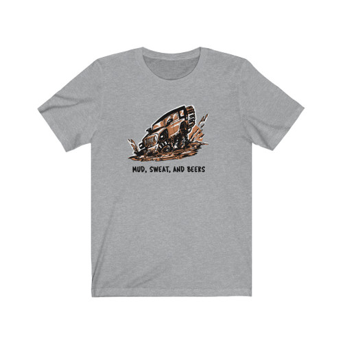 Gray Mud, Sweat, and Beers Unisex Jersey Short Sleeve Tee