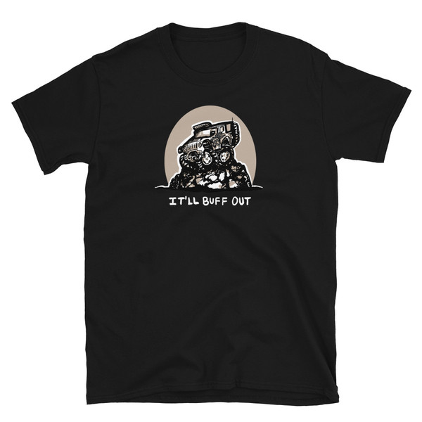 It'll Buff Out Black Short-Sleeve Unisex T-Shirt