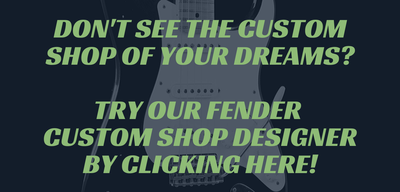 Fender Custom Shop Designer