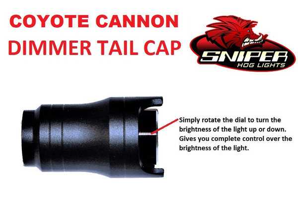 Coyote Cannon dimmer tail cap