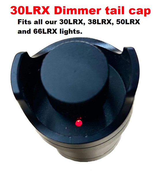 30LRX dimmer tail cap