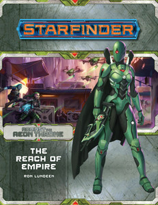 Starfinder RPG Adventure Path #007 Against the Aeon Throne (1 of 3)