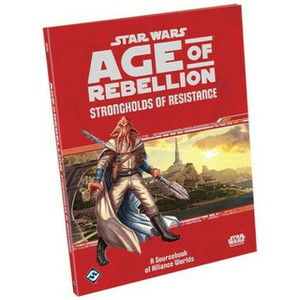 Star Wars RPG Age of Rebellion Strongholds of Resistance Sourcebook