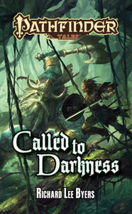 Pathfinder Tales Novel Called to Darkness
