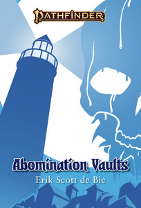 PRE-ORDER Pathfinder Novel Abomination Vaults (Hardcover Edition)