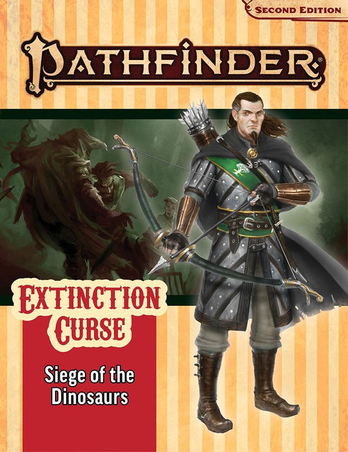 Pathfinder RPG Second Edition Adventure Path #010 Siege of the Dinosaurs (Extinction Curse 4 of 6)