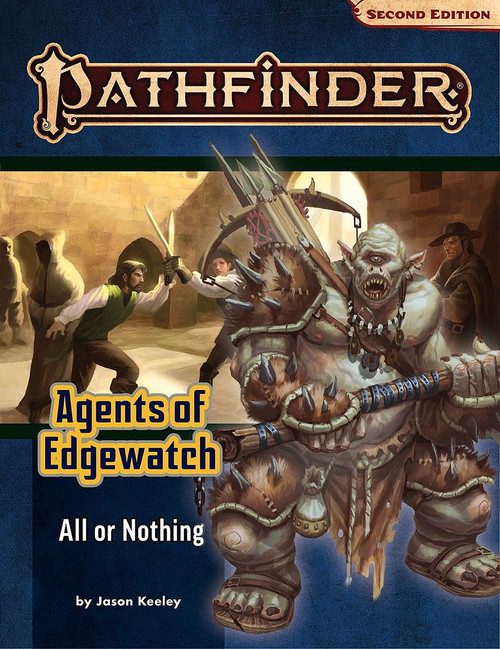 Pathfinder RPG Second Edition Adventure Path #015 All or Nothing (Agents of Edgewatch 3 of 6)