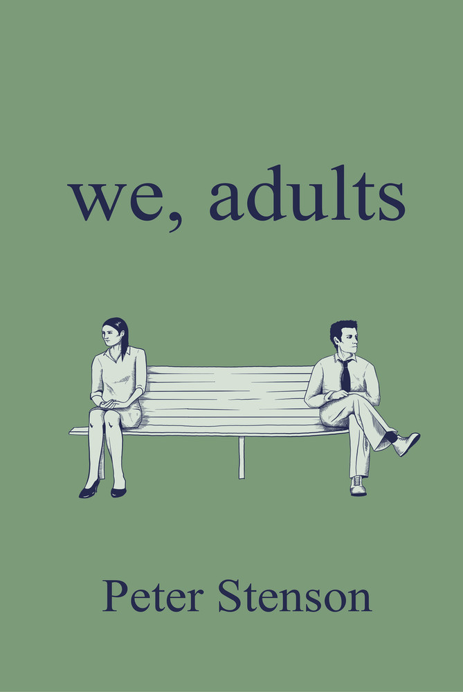 We, Adults by Peter Stenson