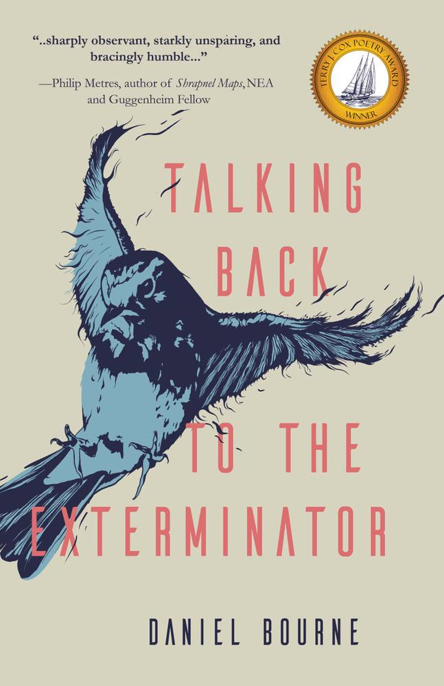 Talking Back to the Exterminator by Daniel Bourne