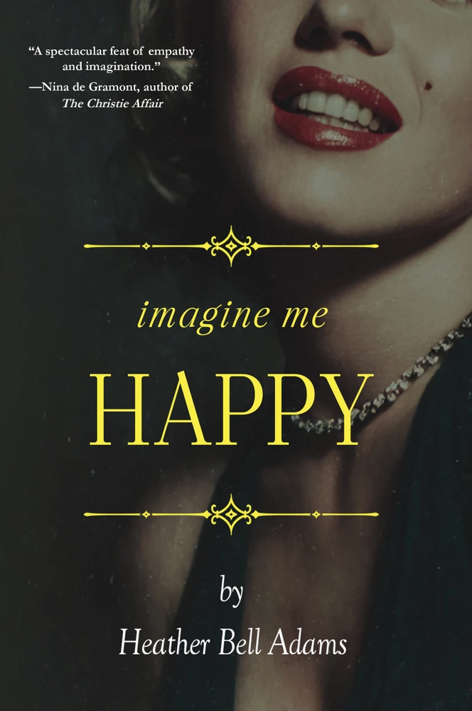 Imagine Me Happy by Heather Bell Adams